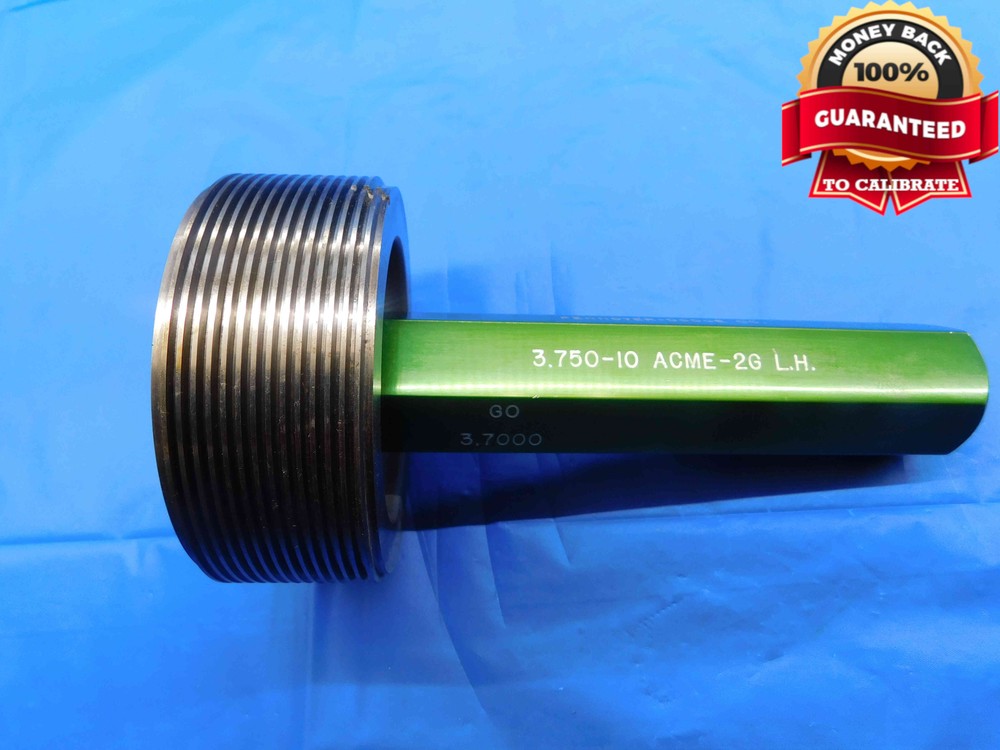 3 3/4 10 ACME 2G LEFT HAND THREAD PLUG GAGE 3.75 GO ONLY P.D. = 3.7000 NA-2G