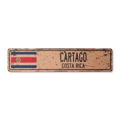 CARTAGO COSTA RICA Vintage Street Sign Costa Rican Tico flag city country wal