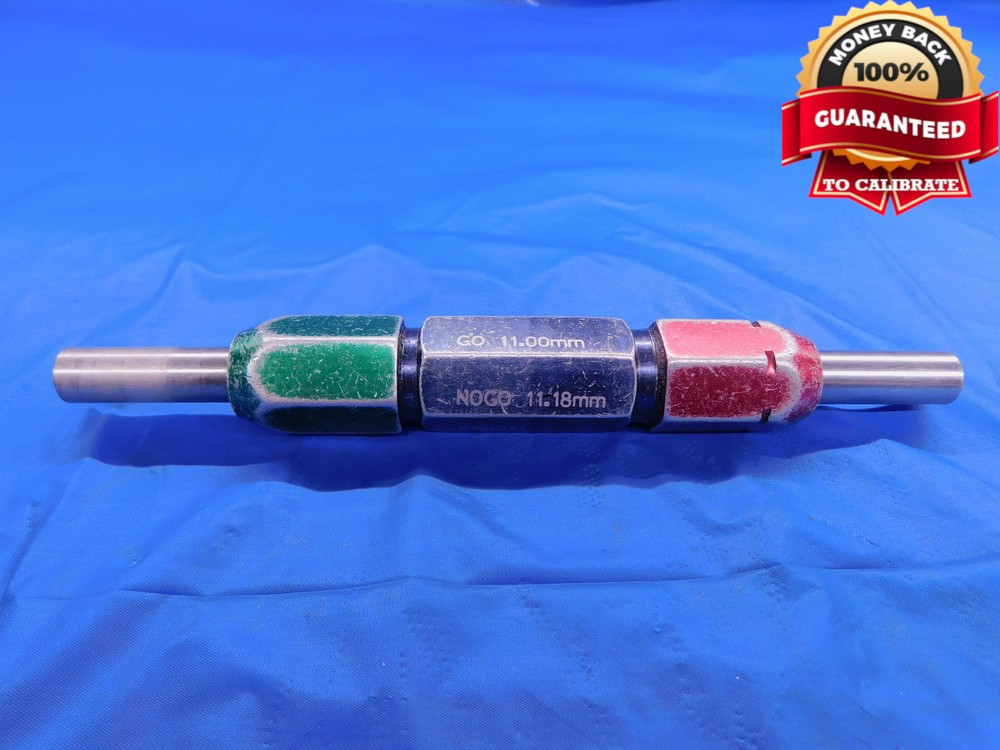 11.00 & 11.18 CL X METRIC PIN PLUG GAGE GO NO GO ONSIZE 11 .4331 11.000 11.180