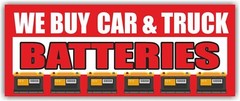WE BUY CAR TRUCK BATTERIES Advertising Banner Vinyl Sign Service Garage Mechanic
