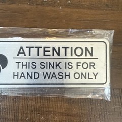 5 Pack Attention This Sink is For Hand Wash Only Sign Brushed Silver 2″ X 6″
