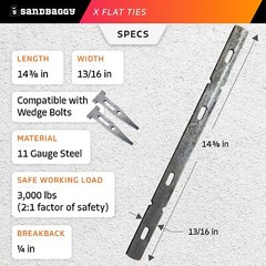 Sandbaggy X Flat Ties For Concrete Forms (0.82″ x 14.4″) – 11 Ga Steel – 8″ Wall
