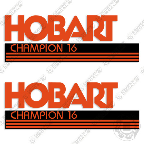 Fits Hobart Champion 16 Decal Kit Welder/Generator Stickers (Set of 2)