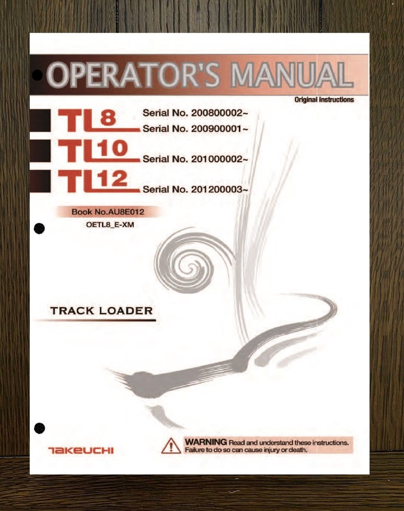 8 10 12 Track Loader Operator Maint Manual Fits Takeuchi TL8 TL10 TL12