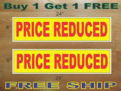 PRICE REDUCED Yellow & Red 6″x24″ REAL ESTATE RIDER SIGNS Buy 1 Get 1 FREE