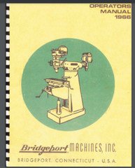 Bridgeport Milling Machine Operators and parts list Manual year 1966 40 pages