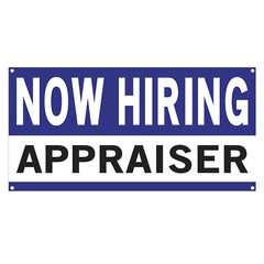 Now Hiring Appraiser 13 oz Heavy Duty Vinyl Banner Jobs Available Help Wanted