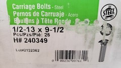 Carriage Bolts Large 1/2-13 x 9-1/2 Long – Box of 25 pieces – PRICE REDUCED!!