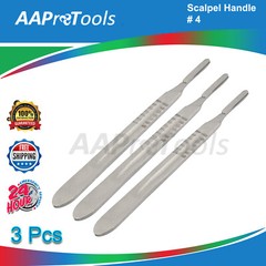 Scalpel HANDLE NO 4 For SURGICAL BLADES 20-24 New Cutting TOOL Stainless Steelx3