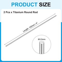 2 pcs 3.5mm Dia 102mm Length GR5 Metal Solid TC4 Titanium Round Bar[0.14 x 4IN]