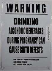 NYC Warning Drinking Alcoholic Beverages During Pregnancy CAN Cause ..)