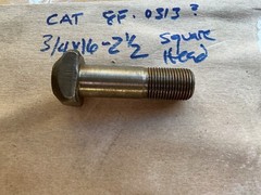 8F-0313 CAT Bolt CATERPILLAR Ring Gear Loader Tractor 3/4×16-2.5 SQUARE HEAD OEM