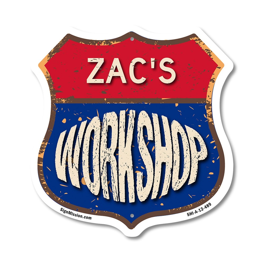 Zac’s Workshop Shield Shaped Sign Weather Resistant Crafted in the USA