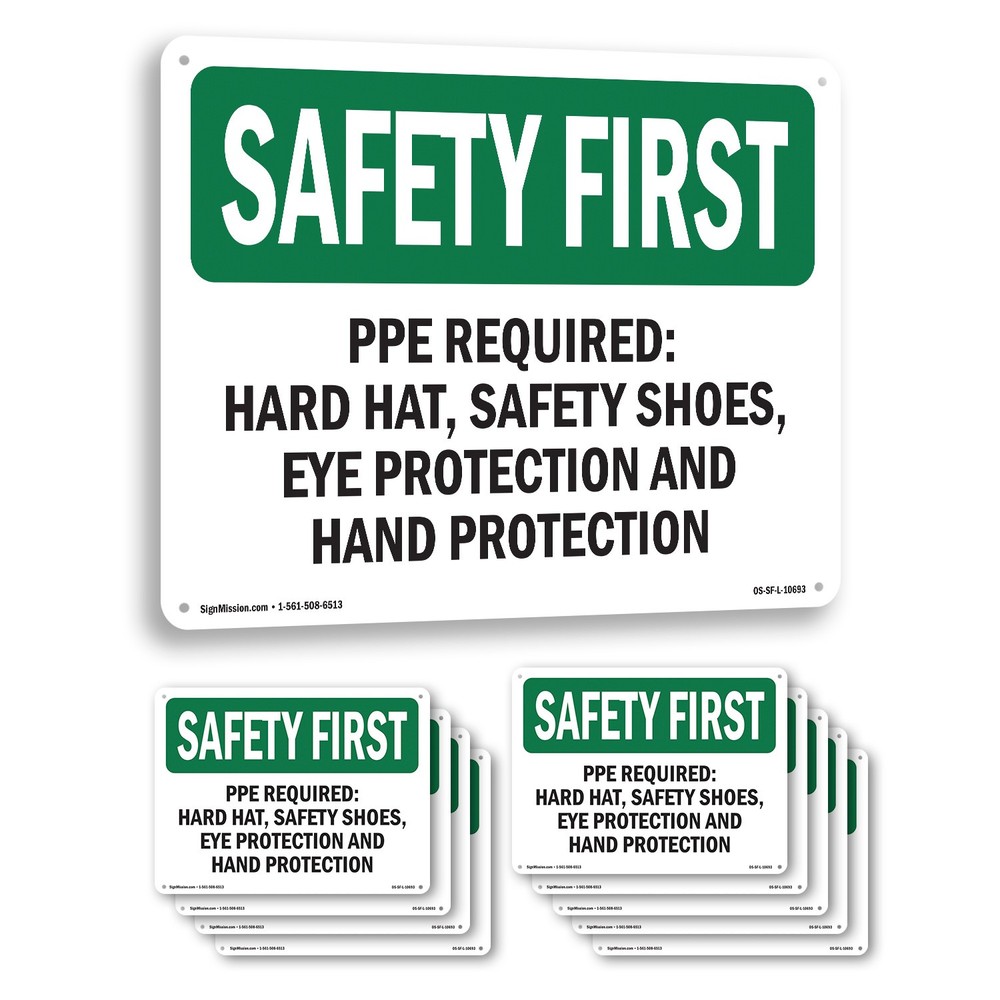 PPE Required OSHA SAFETY FIRST Sign Metal, Plastic, Or Decal – 5 or 10 Pack