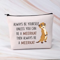 BDPWSS Meerkat Cosmetic Bag Meerkat Lover Gift Always Be Yourself Unless You …