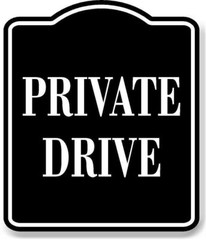 Private Drive BLACK Aluminum Composite Sign