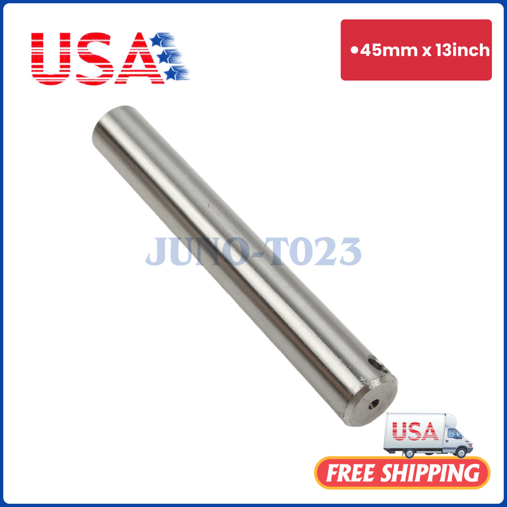 New 45mm x 330mm Excavator Universal Bucket Pin 13” For CAT Deere Komatsu