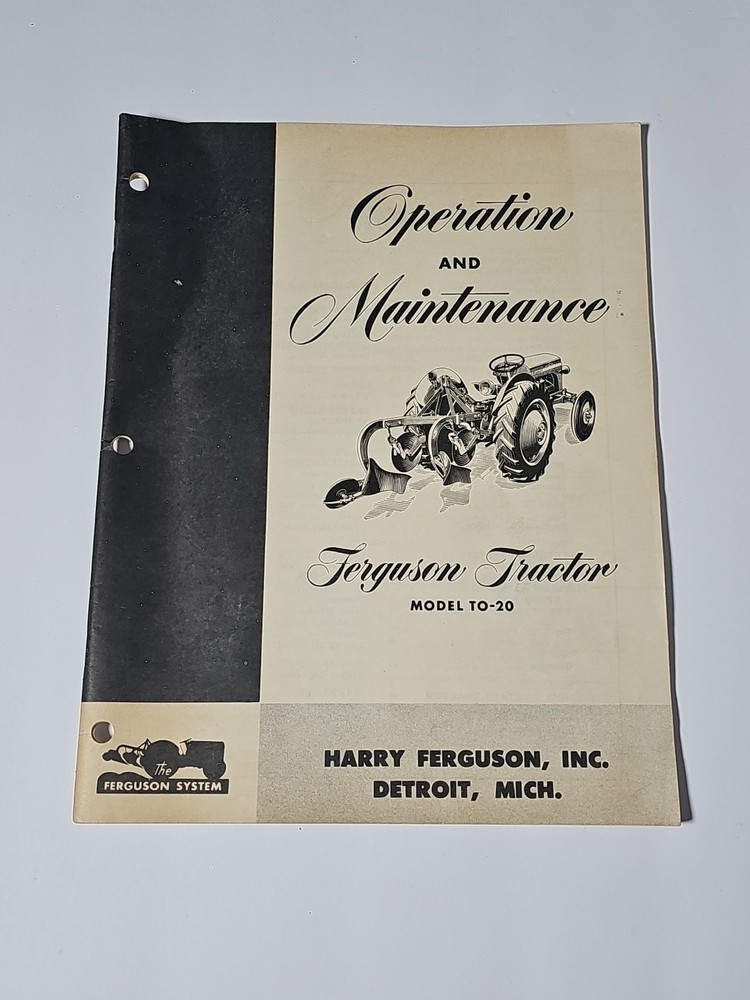 1949 Ferguson TO-20 Tractor Operation & Maintenance Manual 1976 Printing